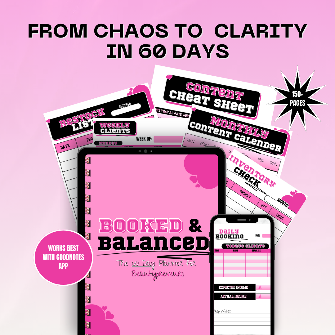 Booked & Balanced: The Digital 60 Day Beautypreneur Planner